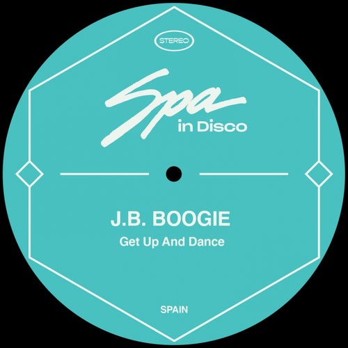 J.B. Boogie - Get up and Dance [SPA192]